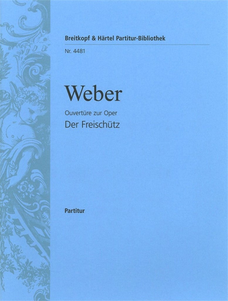 Der Freischütz. Ouvertüre